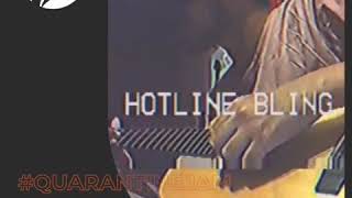 Drake - Hotline Bling (Cover) | Quarantine Jam | Graphic Era