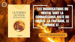 LA SCIENCE DU YOGA | Les modifications du mental | IK TAIMNI