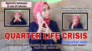 QUARTER LIFE CRISIS PADA FASE REMAJA