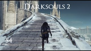 Darksouls 2 Playthrough: Ep 54 - We Can See