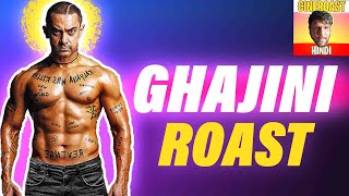 GHAJINI: THE ROAST