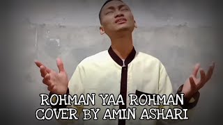 Rohman Yaa Rohman Cover by Amin Ashari