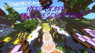 NEW MINECRAFT SERVER JOIN NOW!!! NEED STAFF! {APPLY RIGHT AWAY}