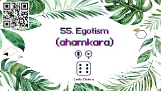 55. Egotism - Leela Chakra