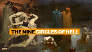 The Nine Circles of Hell Explained