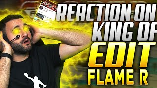 REACTION ON THE KING OF EDITS FLAME R FREE FIRE