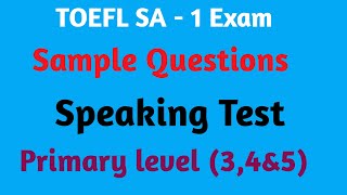 # TOEFL PRIMARY LEVEL SAMPLE QUESTIONS SPEAKING TEST # CLASSES 3, 4 & 5 #MNINFO #TOEFL