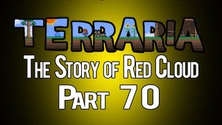 Story of Red Cloud | Part 70 | Terraria Adv. w/ MacManGames