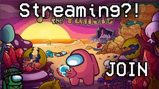 Among Us Stream?! Don't Eat SUS Fungus -3# - JOIN