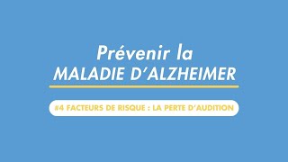 Prévenir la maladie d'Alzheimer - #4 La perte d'audition