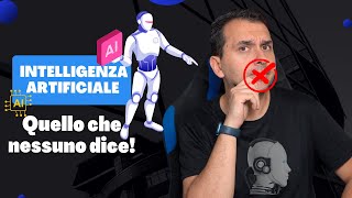 Intelligenza Artificiale - Quello che NESSUNO dice! i veri PERICOLI OGGI non DOMANI!