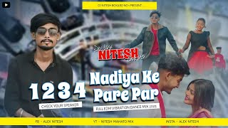 1234 Nadiya Ke Pare Par 🥰 New Khortha Dj Song 2023 | Edm Vibration Mix | Dj Nitesh Bokaro