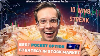 BEST Pocket Option Strategy in Stock Market : Avoid Mistakes and Maximize Big and Consistent Profits