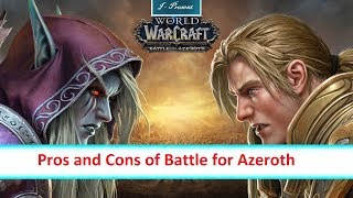 Pros and Cons of Battle for Azeroth