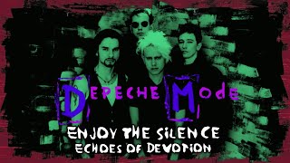 DEPECHE MODE ► ENJOY THE SILENCE Devotional Tour Multicam ► Echoes of Devotion