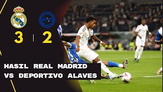 Hasil Real Madrid vs Deportivo Alaves: Skor 3 2