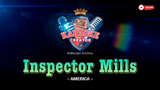 INSPECTOR MILLS | America | KARAOKE CREATOR STUDIO #america #instectormills #karaoke #trending