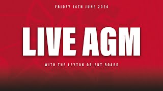 WATCH LIVE: Leyton Orient AGM 2024