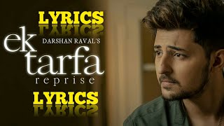 Lyrics Ek Tarfa Songs | Full HD Song | N Lyrics Ek Tarfa | Darshan Raval | Full HD Song | Lyrics