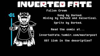 [OLD] Inverted Fate (Undertale AU) - Fallen Crown -EXTENDED-