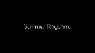 Summer Rhythms Sound Effect