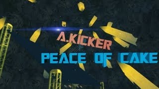 [DM] A.KickEr v2 - Piece of Cake