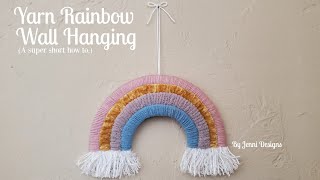 Easy Yarn Rainbow Wall Hanging