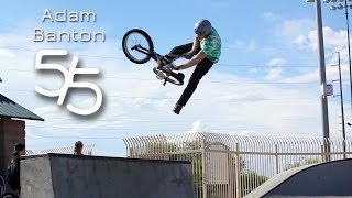 BMX: Adam Banton - 5 for 5