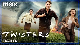 Twisters | Trailer | Max