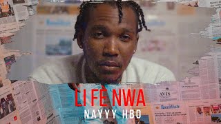 Nayyy HBO Li Fe Nwa Official Music Video