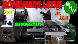 MHW Episode 108 - Lathe Rebuild 2023 - Part 4 - Reassembly & Testing