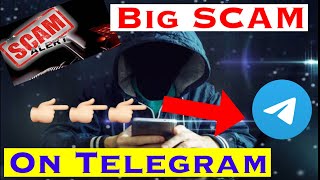 Biggest SCAM on Telegram | सावधान हो जाइये 🤑🤑🤑