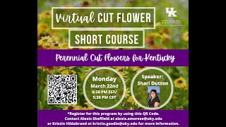 Virtual Cut Flower Short Course on Perennial Cut Flowers in Kentucky