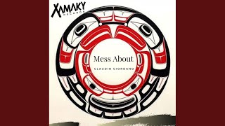 Mess About (Original Mix)