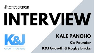 NZ Entrepreneur Interview - Kale Panoho, K&J Growth