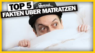 Die TOP Fünf Fakten über... MATRATZEN!??