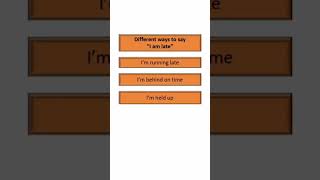 Different ways to say "I'm late" #shorts #learningenglish #آموزش_زبان_انگلیسی #زبان