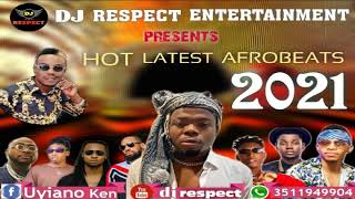 LATEST NIAJA NONSTOP AFROBEAT 2021 BY @DJ RESPECT{ DAVIDO{MAYORKUN{PHYNO{WIZFLASH{TEKNO{FLAVOUR