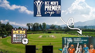 ACC Men's Premier Cup 2023 full schedule |Asia cup qualifier's ||Cricket World