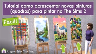 Tutorial como adicionar novas pinturas no The Sims 2