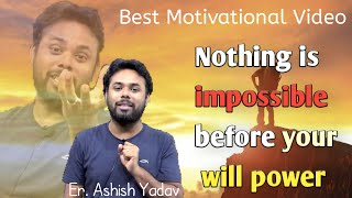 Ashish Sir Powerful Motivation || Will power motivation || The Online Coaching || Motivational video