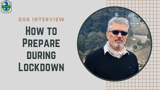 How to Prepare for Ssb interview during Lockdown | The Lakshya Academy