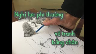 Chàng trai 8X vẽ tranh bằng chân đẳng cấp nhất hệ mặt trời