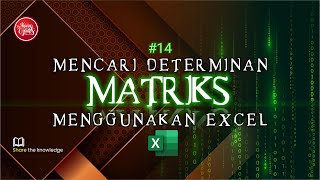 Matriks #14 Mencari Determinan Matriks Menggunakan Excel