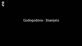 Godogodona   3isanjato