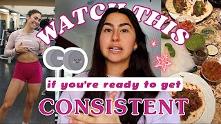 KEYS TO CONSISTENCY | 10+ Tips for How to Stay CONSISTENT with Diet and Exercise