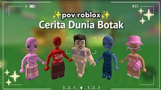 POV : Cerita Dunia Botak🥰 | Roblox Indonesia 🇮🇩 | @WiddyDwimay