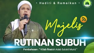 📡🇲🇨  Majelis Rutinan Ahad Subuh di Mesjid Al Husna JL. Kaharudin Nasution (Depan Kampus UIR)