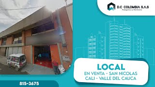 VENTA DE LOCAL - BARRIO SAN NICOLAS - CALI - VALLE DEL CAUCA