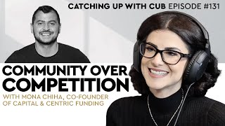 Community over Competition - Catching up with CUB #131 with Mona Chiha